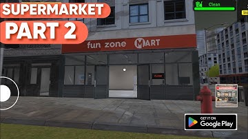 manage supermarket simulator part 2 gameplay in android