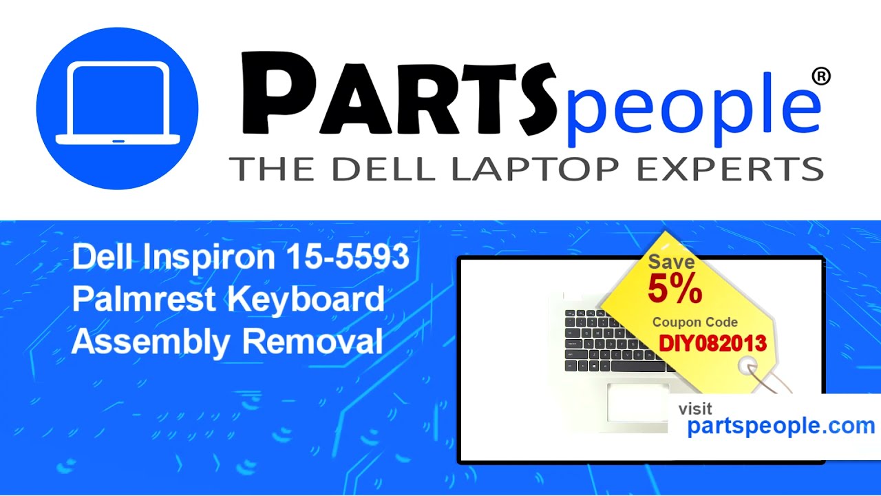 Dell Inspiron 15-5593 (P90F002) Palmrest Keyboard Assembly How-To Video  Tutorial - escueladeparteras