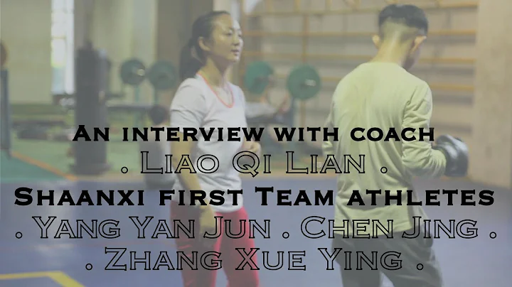 An interview with women sanda coach of the shaanxi...