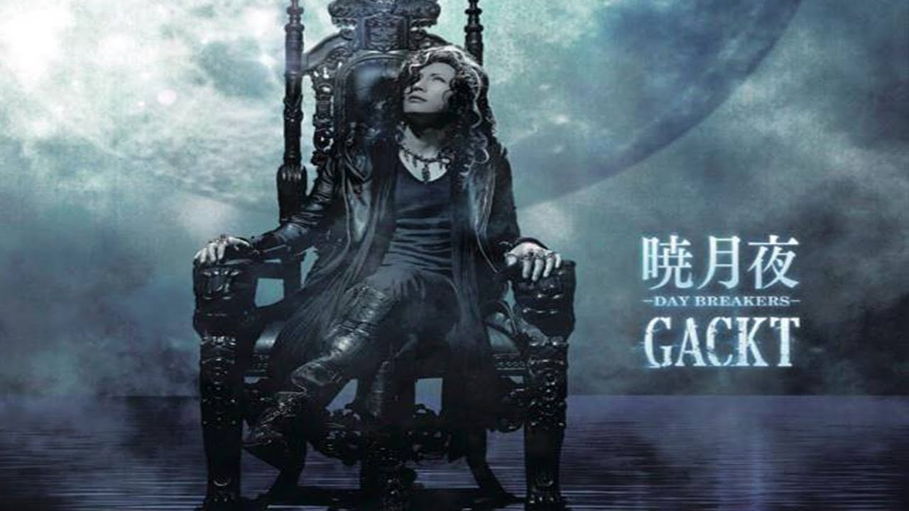 dear.gackt.zzz様 GACKT】 曉月夜 Akatsukizukuyo - DAY BREAKERS - (English Subtitles