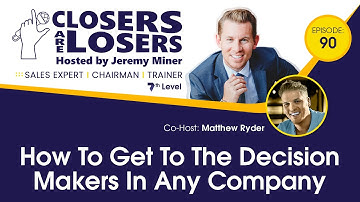 How To Get To The Decision Makers In Any Company