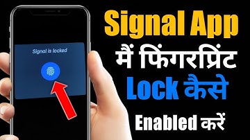 How to enabled fingerprint lock in signal app | Signal app main fingerprint lock kaise lagye | Hindi