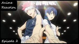 Anime Reaction | Shokugeki no Soma Season 5 episode 2 (食戟のソーマ)