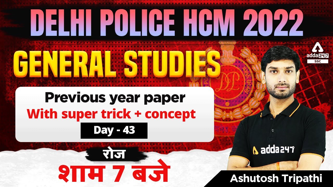 Delhi Police Head Constable | General Studies (GS) by Ashutosh Tripathi | PYQ #43