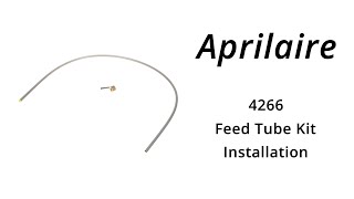 AprilAire 4266 Feed Tube Kit Installation