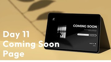 Day 11 of 50 Days Daily UI-Design Challenge | Creating Coming Soon Page | madebysunnypradhan