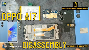 Oppo A17 Disassembly