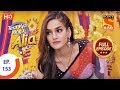 Tera Kya Hoga Alia - Ep 153 - Full Episode - 26th March 2020