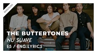 The Buttertones  - Nu Suave // Lyrics - Letra chords