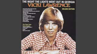 Miniatura de vídeo de "Vicki Lawrence - The Night the Lights Went out in Georgia"