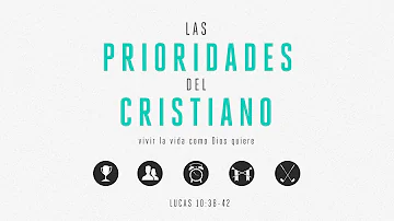 Las Prioridades del Cristiano (Predicación Bautista, Fundamental)