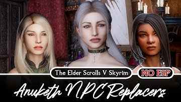 SKYRIM MOD | Anuketh NPC Replacers NO ESP - Showcase #10