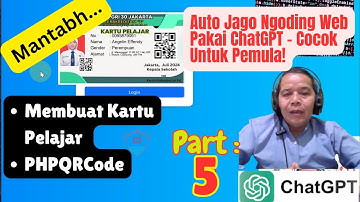 Auto Jago Ngoding Web Pakai ChatGPT – Bangun Fitur Absensi QR! Part : 5 #chatgpt #coding #html