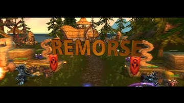 Eternal WoW - Remorse Trailer