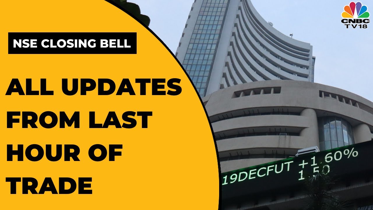 Stock Market News All The Updates From The Last Hour Of Trade Today