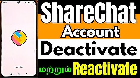 How to Deactivate / Reactivate ShareChat Account | ShareChat Account Deactivation | TAMIL REK