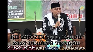 KH KHOZINATUL ASROR TEGAL TERBARU JANUARI 2024.MASJID ASY-SYAFI'IYYAH DEBONG TENGAH KOTA TEGAL.