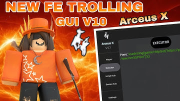 New FE Trolling V10 Script | arceus x roblox scripts