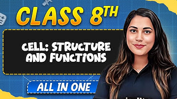 Cell: Structure and Functions in 1 Shot | Biology | All in One | Class 8th Complete Revision 🥳