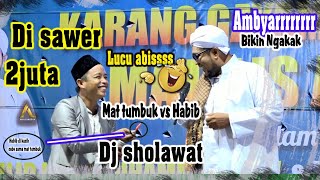 Di sawer 2jt....? Mat tumbuk vs habib. Lucu abisss. 😂😂 'Majelis attaufiq.