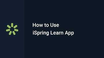 How to Use iSpring Learn App
