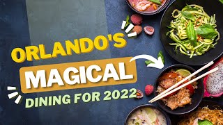 Magical Dining 2022 | Orlando's Magical Dining Guide by O-Town Review 1,027 views 1 year ago 4 minutes, 31 seconds