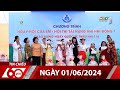 60 giy chiu  ngy 01062024  htv tin tc mi nht 2024