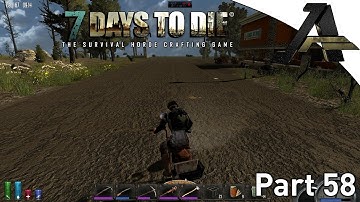 7 Days to Die Alpha 12.4 Gameplay - Part 58 - "Great loot Run"