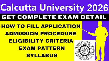 Calcutta University 2026 Notification (Out), Application, Dates, Eligibility, Syllabus, Pattern