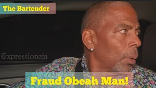 The Bartender - (1) You A Fraud Obeah Man!