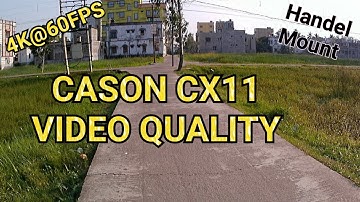 CASON CX11 RIDE VIDEO QUALITY TEST WITH 4K@60FPS-EIS WIDE {MIC-IN BUILT}|| cason CX11 video test
