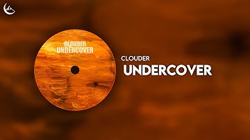 CLOUDER - UNDERCOVER [Rally House]
