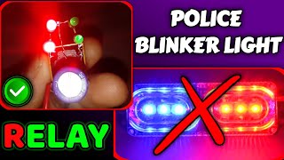 अब घर में बनाओ Police 🚨 Blinker Light | How To Make A Police Led Flasher | @SamarExperiment