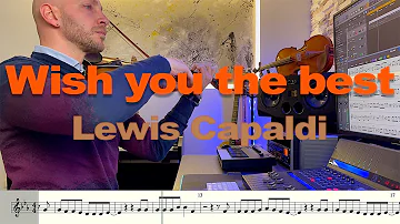 Wish you the best LEWIS CAPALDI | Violin cover | Sheet music | #wishyouthebest #sheetmusic #violin