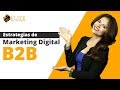 Estrategias de Marketing Digital B2B