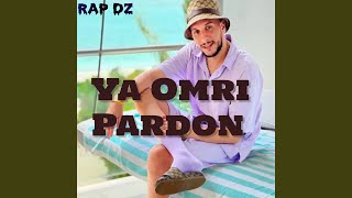 Ya Omri Pardon