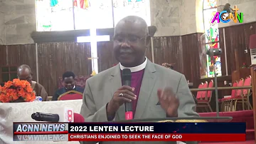 2022 LENTEN LECTURE: CHRISTIANS ENJOINED TO SEEK THE FACE OF GOD