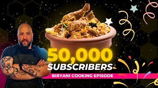 50k Celebration! How to Make Dum Biryani From A Western Chef