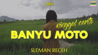 Sleman Receh - Banyu Moto Ninggal Cerito   Lirik   Musik Lirik Story
