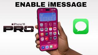 How To Enable iMessage On iPhone 18 Pro / 18 Pro Max