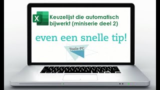 Snelle Korte Tip: Keuzelijst die automatisch wordt bijgewerkt (2)