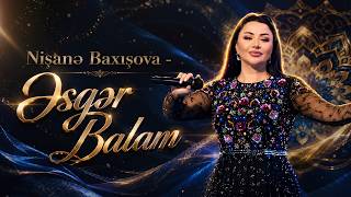 Nisane Baxısova - Esger Balam