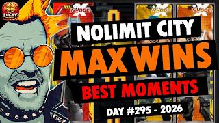 Nolimit City Max Win Best Moments (Day #295 - 2026)