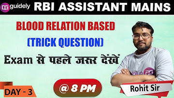 Blood Relation Based and Coding Decoding (Unexpected) | RBI Assistant Mains 2020 - Guidely