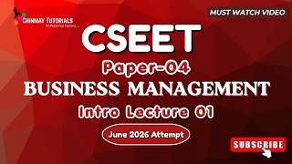 CSEET Paper 04 Business Management | Intro Lecture 01 | June 2026 Attempt | Must Watch 🚀 #management
