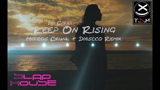 Ian Carey - Keep On Rising (Marcos Crunk & Daēscco Remix)