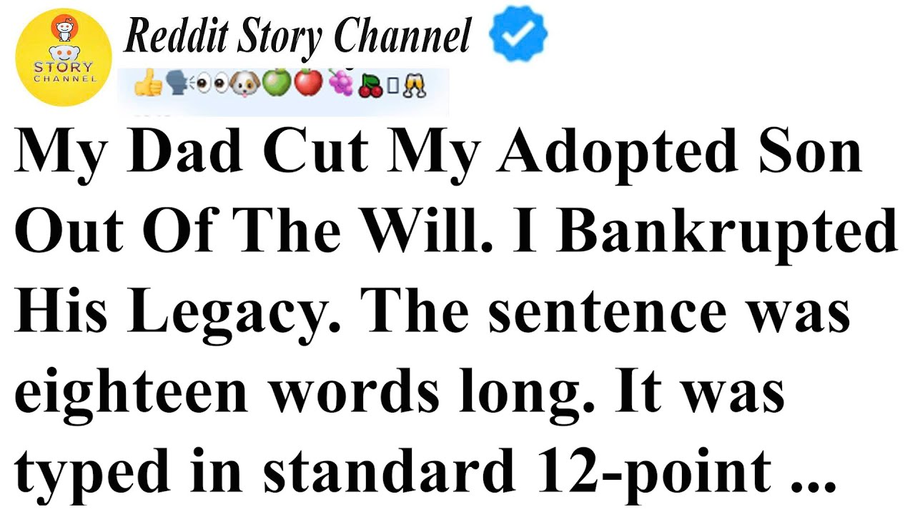 Мой отец исключил моего приемного сына из завещания. Я разорил его наследство. | семейные истории