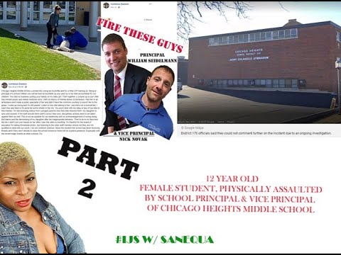 CHICAGO HEIGHTS MIDDLE SCHOOL #FOLLOWUP #UPDATENEWS #CHILDSAFETY #EXCESSIVEFORCE #IJS