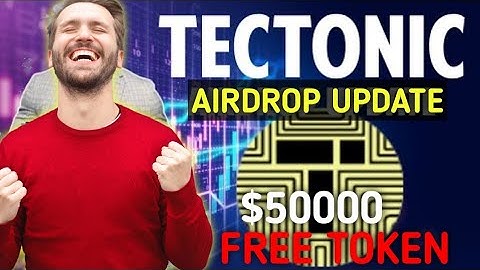 Tectonic Finance Updates $TONIC Staking and Airdrop. TECTONIC token price. what is tectonic Finance