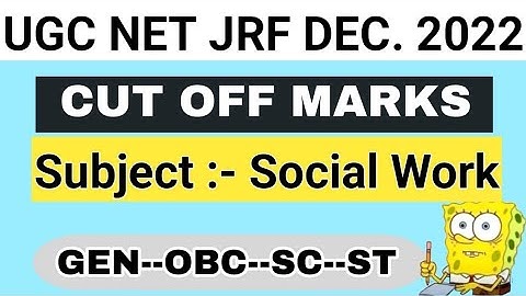 UGC NET JRF DEC. 2022 | CUT OFF MARKS OF SOCIAL Work